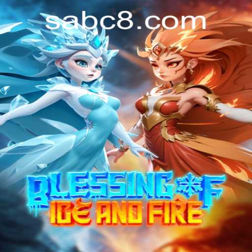 Explore the Magical World of BlessingofIceandFire: A Deep Dive into Gameplay and Strategy