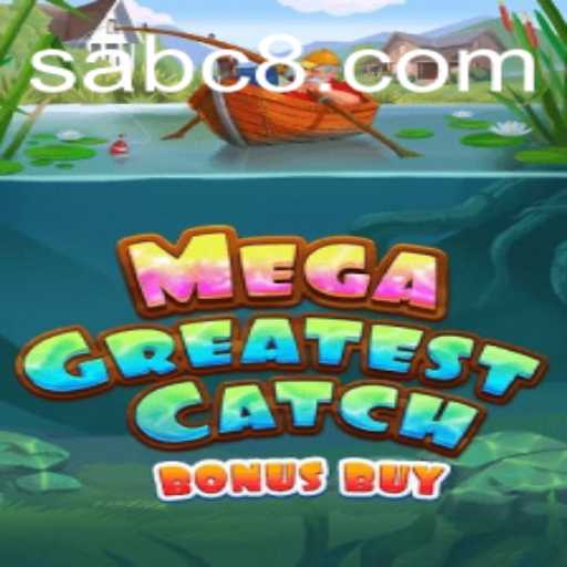 MegaGreatestCatchBonusBuy: Dive into an Exciting Gaming Adventure